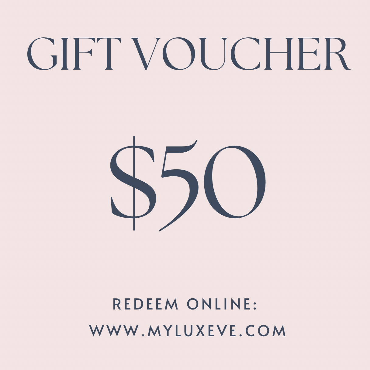 $50 My Luxeve Gift Card