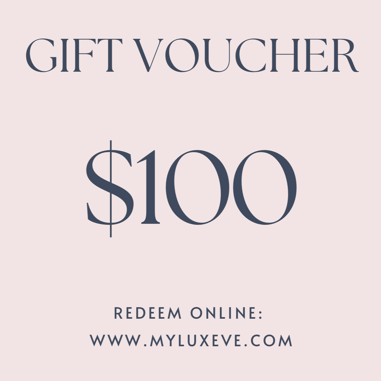 $100 My Luxeve Gift Card