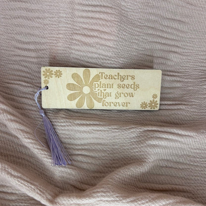 Teacher Bookmark - Teachers Plant Seeds That Grow Forever